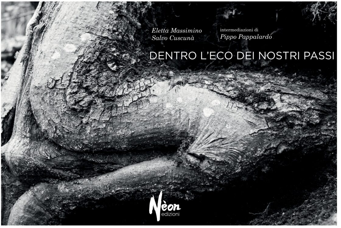 Dentro l’eco dei nostri passi